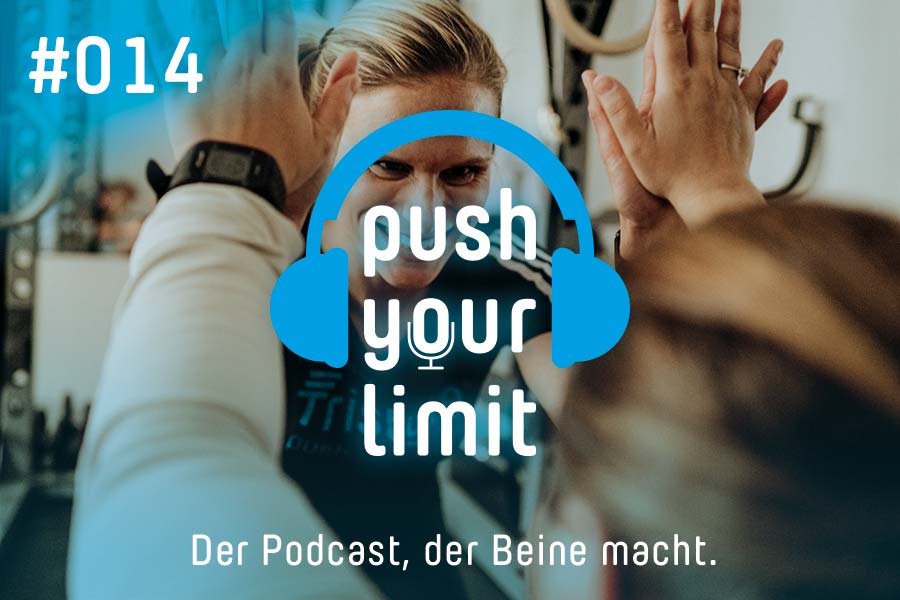 Podcast Push Your Limit #014: Alles über Personal Training – Long Jog Special