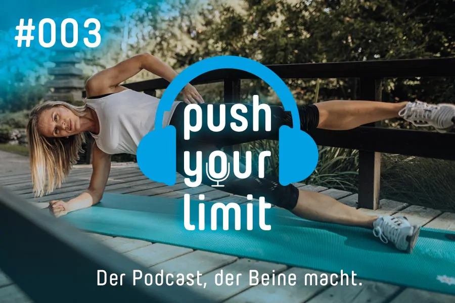 Podcast Push Your Limit #003