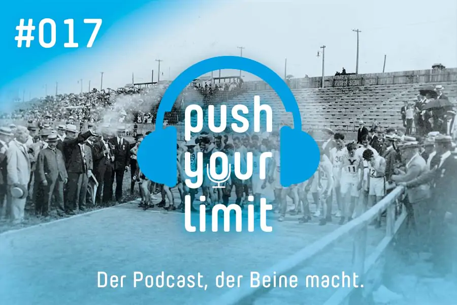 Podcast "Push your Limit" #017: Sport und Geschichte