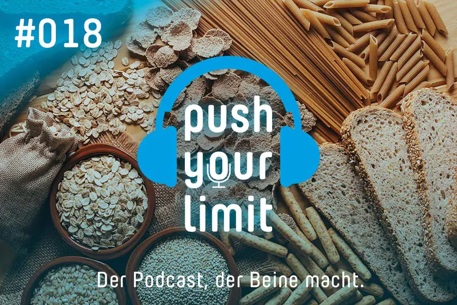 Tristyle Podcast Push your Limit #018: Kraftstoff Kohlenhydrate - alles über den Brennstoff Nummer 1!