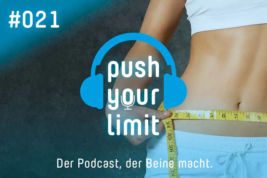Podcast Push your Limit #021: Abnehmen & gesunder Lebensstil – der Tristyle Expertentalk!