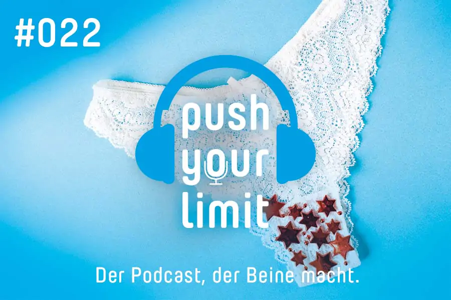 Podcast Push Your Limit #022: Zyklusbasiertes Training - know your superpower!