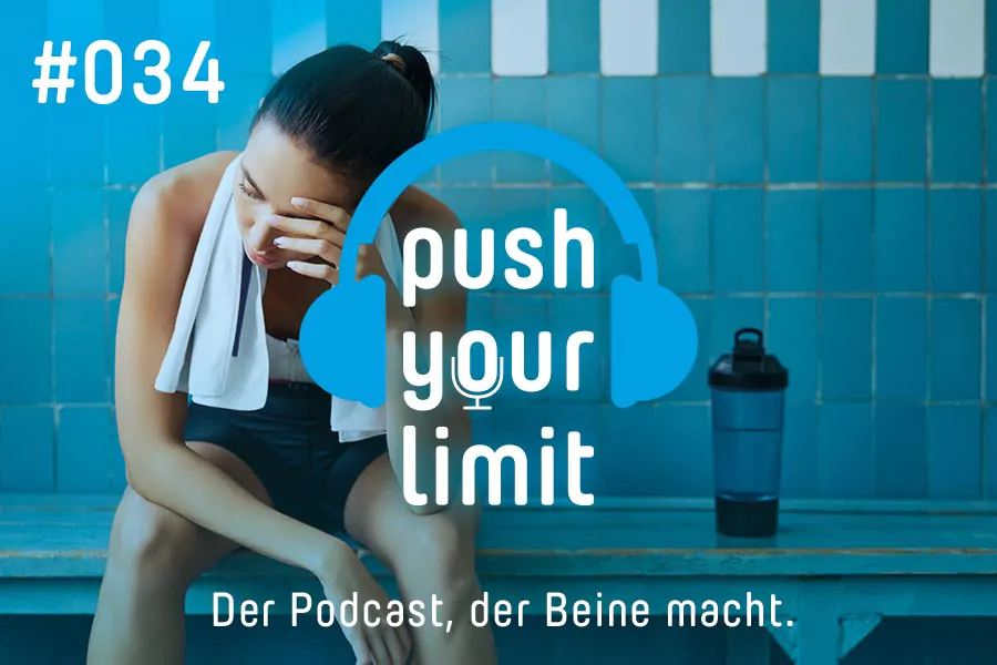 Podcast Push your Limit #034: Leistungsdruck im Sport - ein "Longjog Special "für deine lange Ausdauereinheit!
