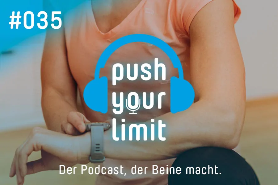 Podcast Push your Limit #035: Gadgets für Laufen, Triathlon & Co - Fluch oder Segen?