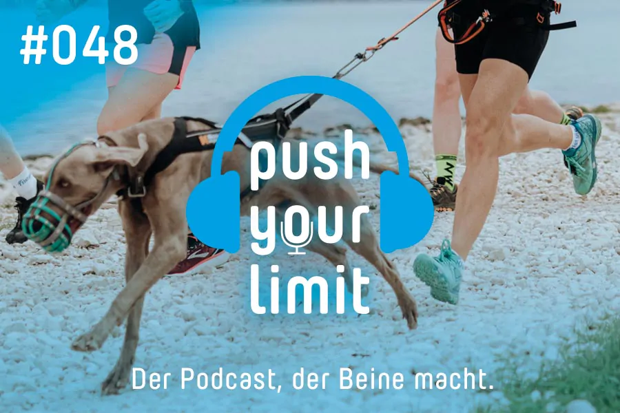 Push your Limit #48: Laufen mit Hund - die besten Tipps für deine Fellnase & dich!