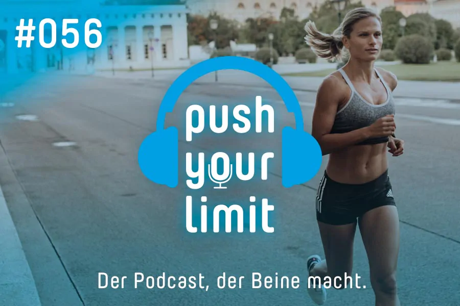 Push your Limit #56: Endlich richtig schnell laufen!