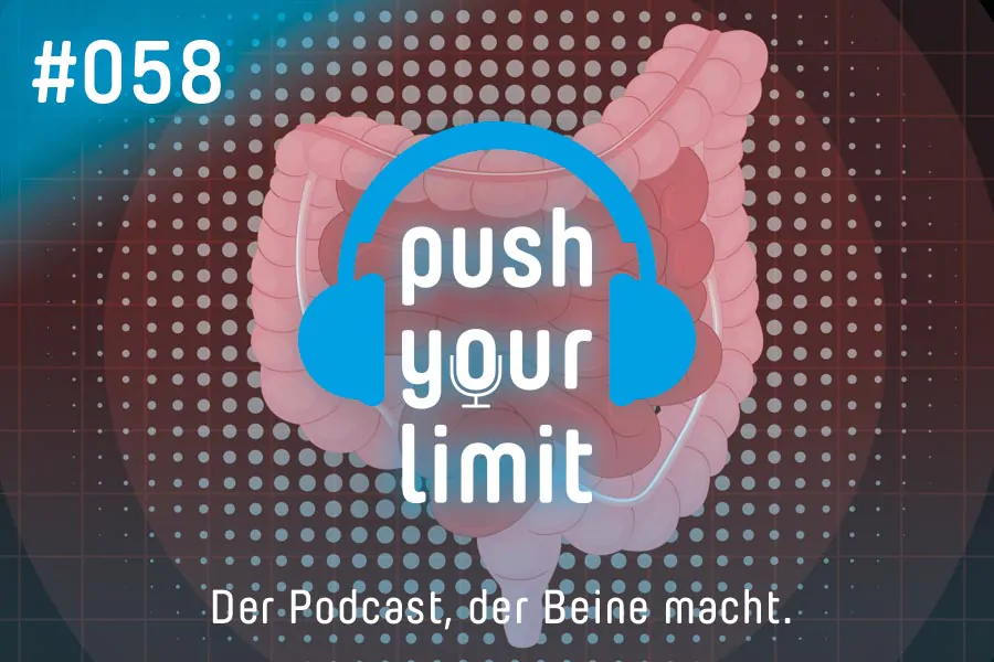 Push your Limit #58: Das menschliche Mikrobiom - Gesundheit beginnt im Darm!