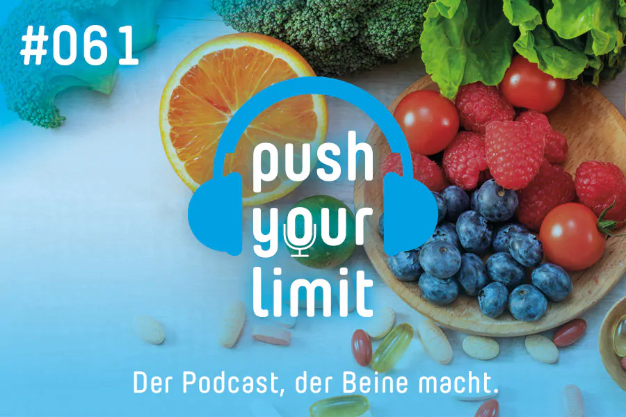 Push your Limit #61: Biohacking, Supplements & Co - der Talk!