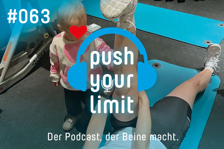 Push your Limit #63: Baby-Sport-Lifestyle - reloaded