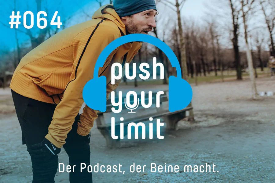 Push your Limit #64: Alle Jahre wieder - Neujahrsvorsätze, Top oder Flop?