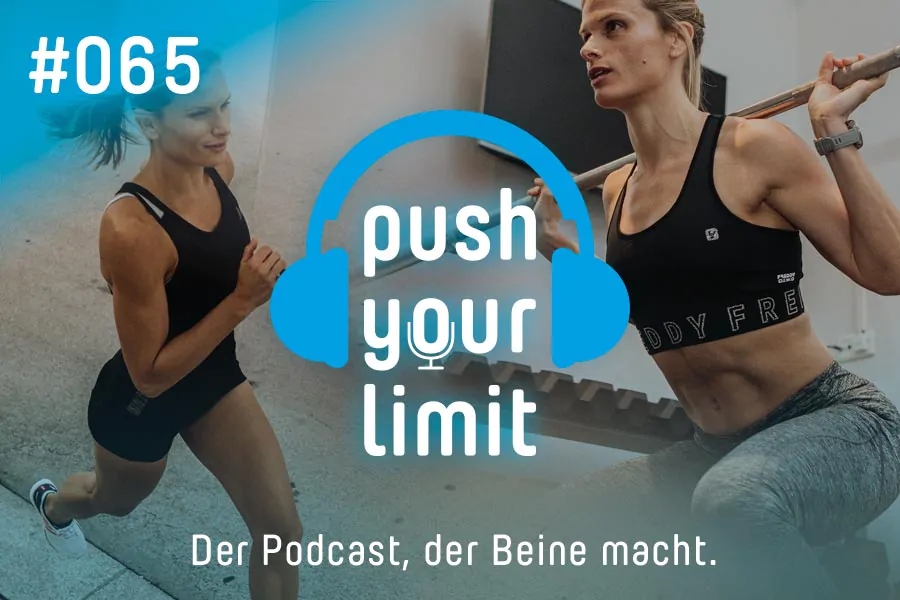 Push your Limit #65: Kraft vs. Ausdauer - wie du beides optimal trainieren kannst!