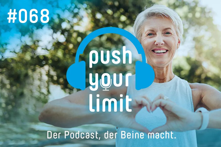 Push your Limit #68: Forever young - wie anti aging wirklich funktionieren kann!