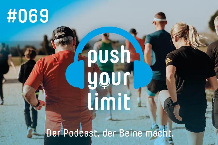 Push your Limit #69: Trainingscamps oder wie du richtig gut in Form kommen kannst!