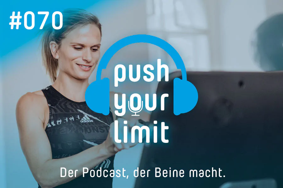 Push your Limit #70: Periodisierung in der Trainingsplanung - zeige deine bestmögliche Leistung zum gewünschten Zeitpunkt!