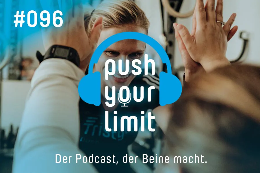 Push your Limit #96: Topf sucht Deckel - so findest du den richtigen Trainer!