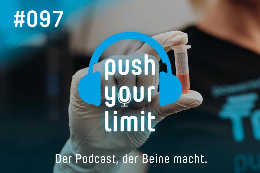 Push your Limit #97: Laktat - was es ist und wie man am besten damit umgeht :-)