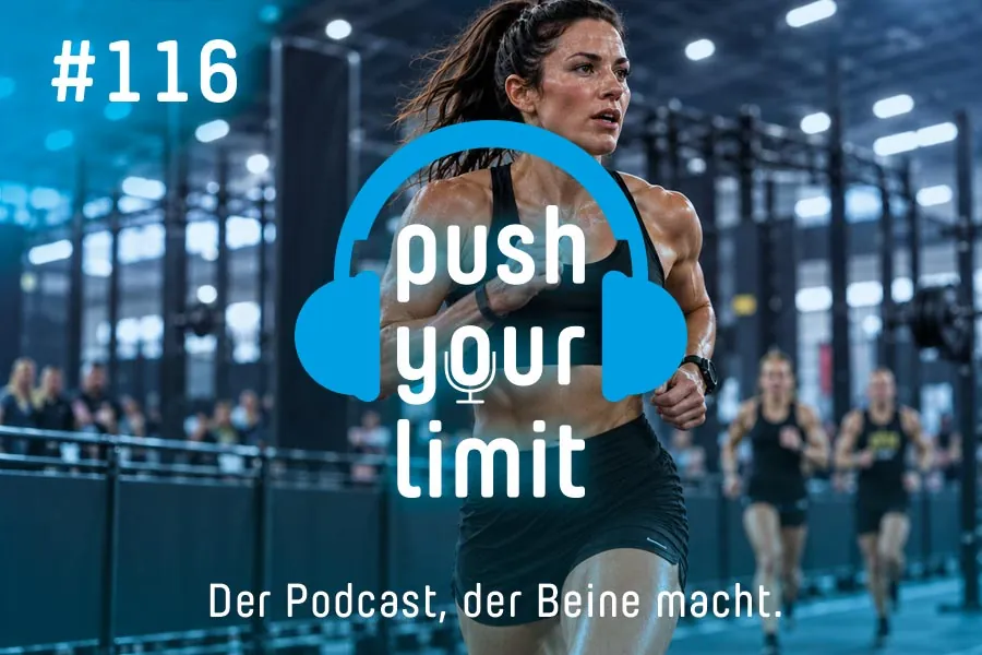 Push your Limit #116: Compromised Running – wenn sich Laufen plötzlich ganz anders anfühlt.